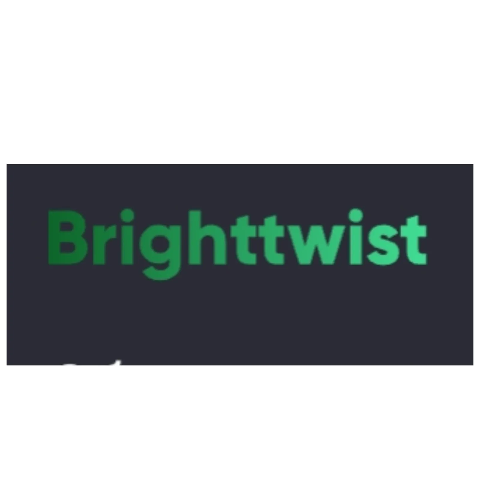 Brighttwist — отзывы и рейтинг
