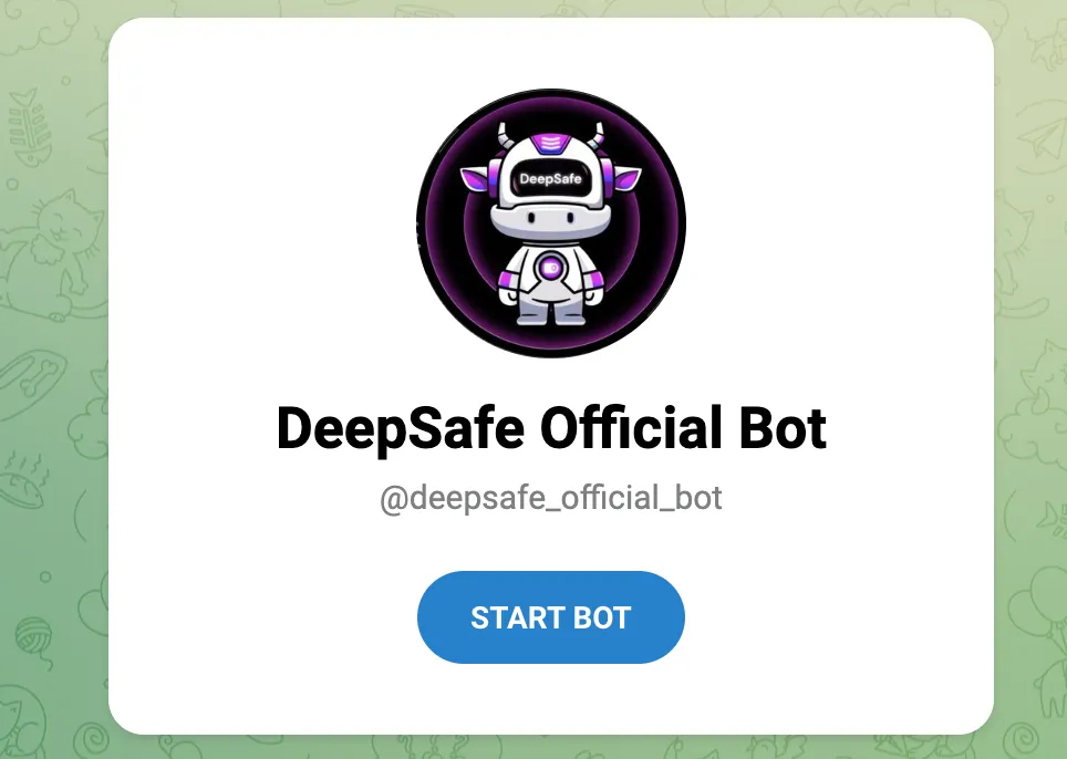 DeepSafe Official Bot DeepSafe Official Bot