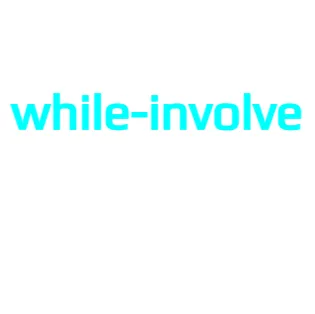 While involve — отзывы и рейтинг